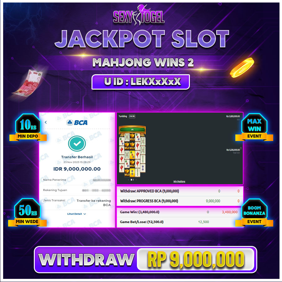 SEXYTOGEL JACKPOT SLOT MAHJONG WINS 2 Rp.9.000.000.,- LUNAS