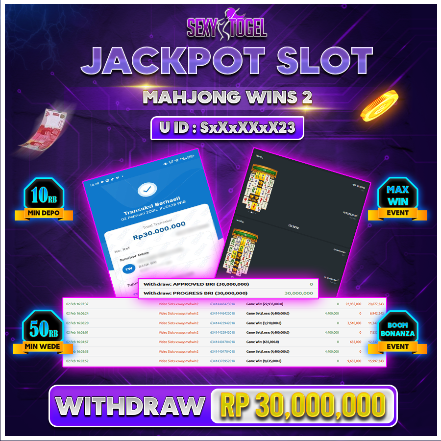 SEXYT➀GEL JACKPOT SLOT MAHJONG WINS 2 Rp 30.000.000.,-LUNAS